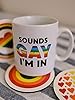 Grindstore Sounds Gay, I'm in Mug for Tea or Coffee White #3