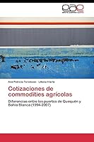 Cotizaciones de commodities agrícolas 384434585X Book Cover