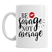 Produktbild Gift Original Be Savage Not Average Kaffeetasse