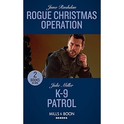 Rogue Christmas Operation / K-9 Patrol: Rogue Christmas Operation (Fugitive Heroes