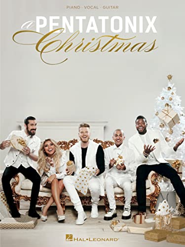 A Pentatonix Christmas | Holiday Sheet Music Songbook for Piano Vocal and Guitar | Christmas Music Arrangements for All Levels | Pop A Cappella Piano Sheet Music Book for Singers & Players