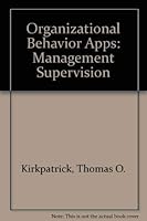 Organizational Behavior Apps: Management Supervision 0155044141 Book Cover
