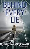 Behind Every Lie (Thorndike Press Large Print Core)