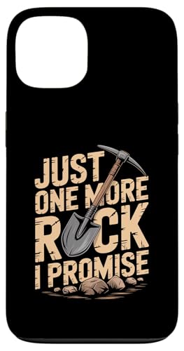 Just One More Rock I Promise NC~OD nw X}zP[X iPhone 13 p
