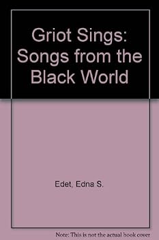 Paperback Griot Sings: Songs from the Black World Book