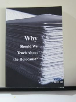Paperback WHY SHOULD WE TEACH ABOUT THE HOLOCAUST [German] Book