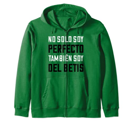 regalo divertido no solo soy perfecto también soy del Betis Sudadera con Capucha regalo divertido no solo soy perfecto también soy del Betis Sudadera con Capucha