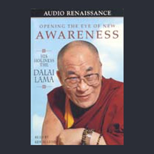 Opening the Eye of New Awareness by His Holiness the Dalai Lama