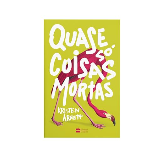 Quase só coisas mortas