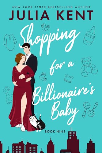 Shopping for a Billionaire's Baby (Shopping for a Billionaire Series Book 9)