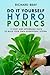 Produktbild DIY Hydroponics: 12 Easy and Affordable Ways to Build Your Own Hydroponic System (Urban Homesteading, Band 2)