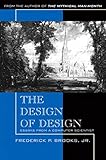 The Design of Design: Essays from a Computer Scientist