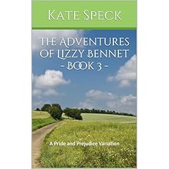 The Adventures of Lizzy Bennet - Book 3 Audiolibro Por Kate Speck arte de portada