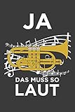  Ja das muss so laut: Liniertes DinA 5 Notizbuch für Musikerinnen und Musiker Musik Notizheft