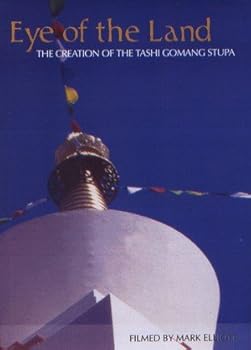 Eye of the Land: The Creation of the Tashi Gomang Stupa