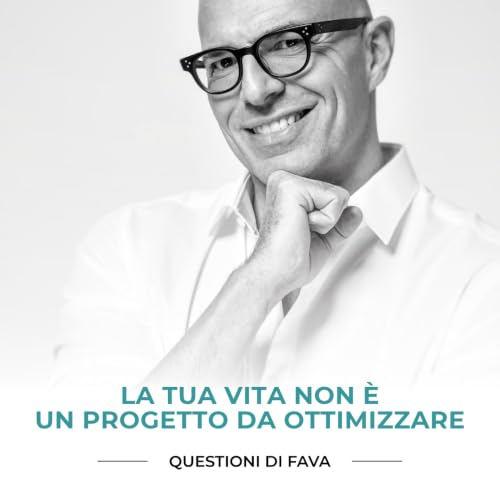 La tua vita non &egrave; un progetto da ottimizzare | EP 221