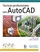 Técnicas profesionales con AutoCAD (Diseño Y Creatividad) - Allen, Lynn, Onstott, Scott