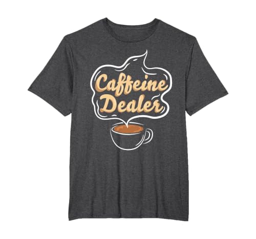Caffeine Dealer Barista Coffee coffeemaker Waitress Waiter T-Shirt, Men's Big and Tall, Dark Heather Grey, 2X Tall