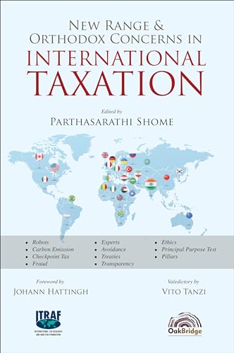 New Range & Orthodox Concerns in International Taxation | Parthasarathi Shome | OakBridge