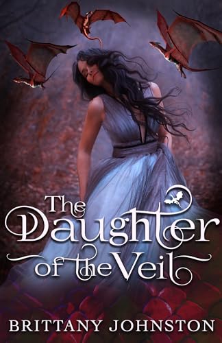 The Daughter of the Veil (The Veiled Throne Book 1)