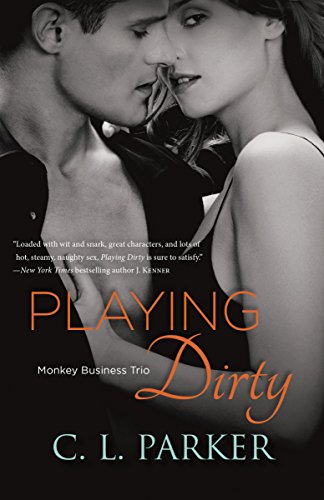 Playing Dirty: Monkey Business Trio (English Edition) Playing Dirty: Monkey Business Trio (English Edition)