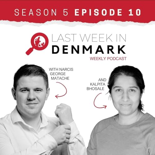 Denmark votes, Immigration Fears & &ldquo;Are You Danish Enough?&rdquo;: LWID S5E10