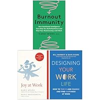 Burnout Immunity, Joy at Work & Designing Your Work Life 3 Books Collection Set