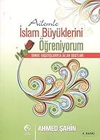 Ailemle Islam Buyuklerini Ogreniyorum 6055408023 Book Cover