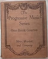 THE PROGRESSIVE MUSIC SERIES for Basal Use in Primary, Intermediate, and Grammar Grades B000LWZPSY Book Cover