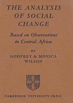 Hardcover The Analysis of Social Change Book