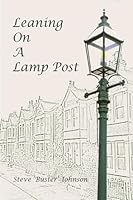 Leaning on a Lamp Post 178510036X Book Cover