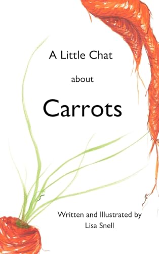 A Little Chat About Carrots