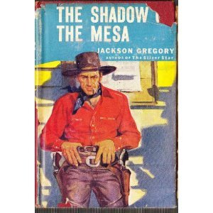 The Shadow on the Mesa