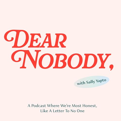 Page de couverture de Dear Nobody, with Sally Yapto