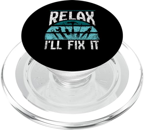 Relax I'll Fix It Fixing Handyman Repair Mr Fix It PopSockets MagSafe PopGrip for iPhone