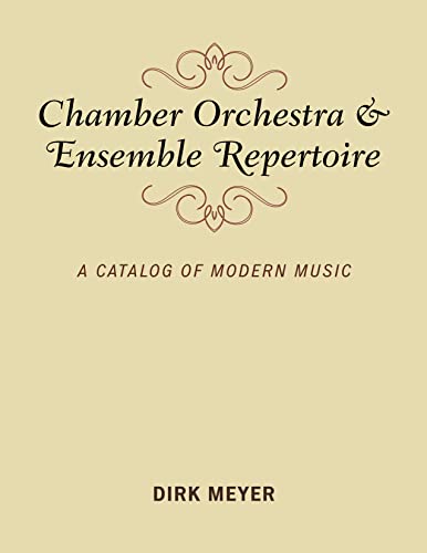 Chamber Orchestra and Ensemble Repertoire: A Catalog of Modern Music (Music Finders)