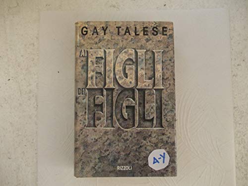 Ai figli dei figli 8817841951 Book Cover