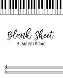  Blank Sheet Music For Piano: Blank Sheet Music Notebook For Piano / 8\