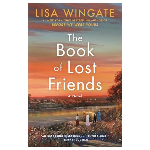 The Book of Lost Friends: A Novel