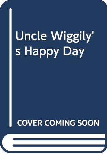 Uncle Wiggily's Happy Day 0448476258 Book Cover