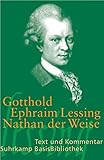  Nathan der Weise: Ein dramatisches Gedicht in fünf Aufzügen: Ein dramatisches Gedicht, in fünf Aufzügen. Text und Kommentar (Suhrkamp BasisBibliothek)
