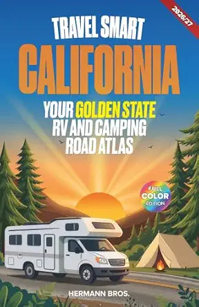 Best RV Camping in Southern California – Ultimate RV Destinations! 14 Travel Smart California - Your Golden State RV and Camping Road Atlas