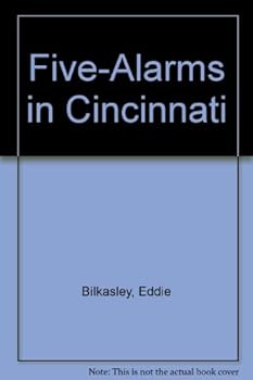 Hardcover Five-Alarms in Cincinnati Book