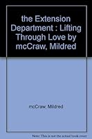 The extension department ;: Lifting through love B0007F51Y8 Book Cover