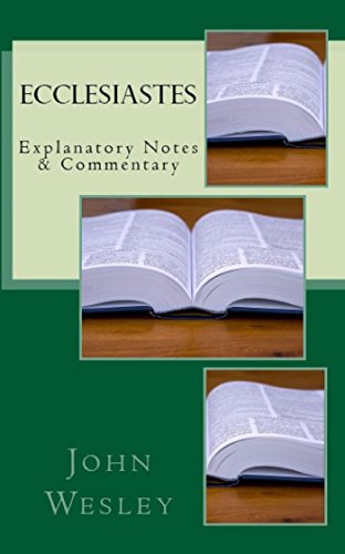 Ecclesiastes: Explanatory Notes & Commentary