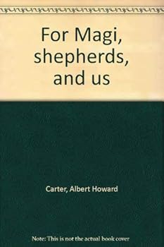 Hardcover For Magi, shepherds, and us Book