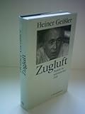 Heiner Geißler: Zugluft - Politik in stürmischer Zeit - Heiner Geißler