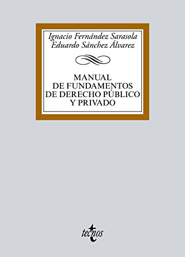 Manual de Fundamentos de Derecho público y privado