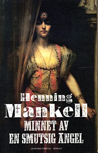 Minnet av en smutsig ängel [Swedish] 9173432423 Book Cover