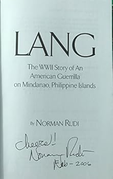 Paperback Lang: The WWII Story of an American Guerilla on Mindanao, Philippine Islands Book